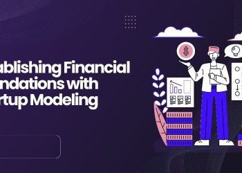 Establishing Financial Foundations with Startup Modeling