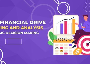 How Financial Planning and Analysis Drive Strategic Decision Making