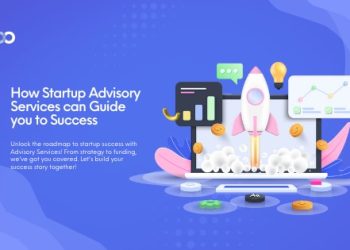 How Startup Advisory Services Can Guide You To Success​