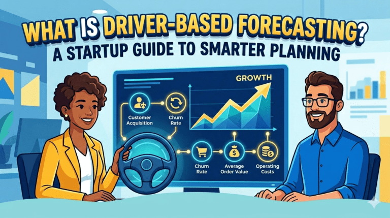 What Is Driver-Based Forecasting? A Startup Guide to Smarter Planning