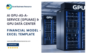 AI GPU-as-a-Service & GPU Data Center Financial Model